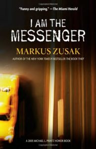 I Am the Messenger - Author of 'The Book Thief'